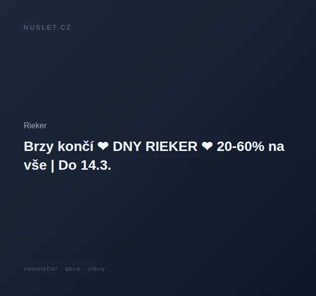 Rieker: finální výprodej 20–60 % – červen 2026 | Nuslet.cz