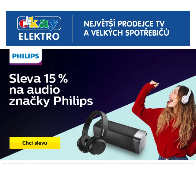 OKAY: Sleva na AUDIO značky Philips – červen 2026 | Nuslet.cz