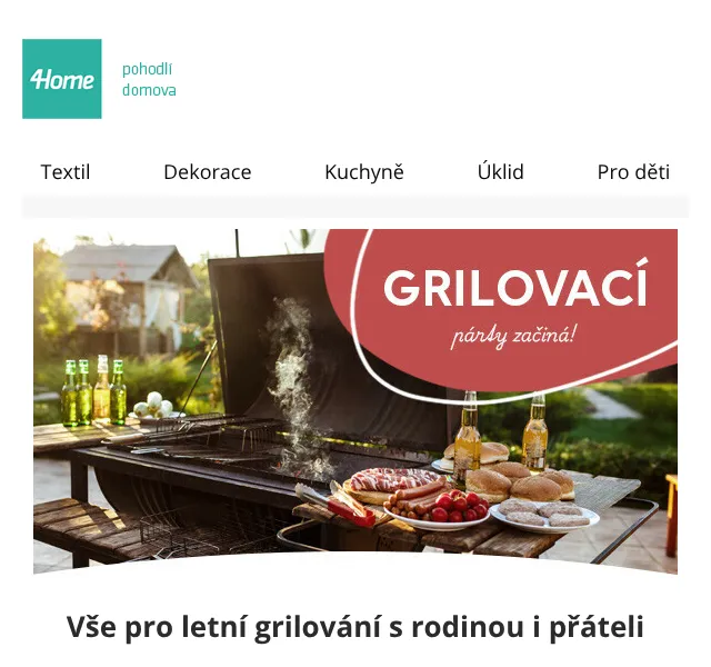 4home.cz: Grilovací vybavení a zahradní nábytek – červenec 2026