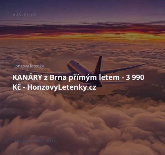 Honzovy letenky: Kanáry z Brna 3 990 Kč – květen 2026