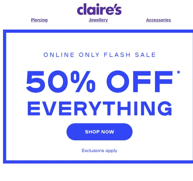 Claire's: CYBER FLASH SALE 50% OFF – červenec 2026 | Nuslet.cz