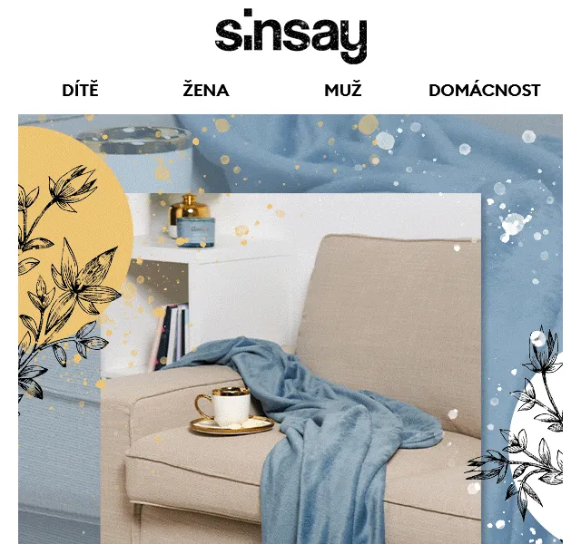 Sinsay: Nezbytnosti do domácnosti na zimu – červen 2026 | Nuslet.cz