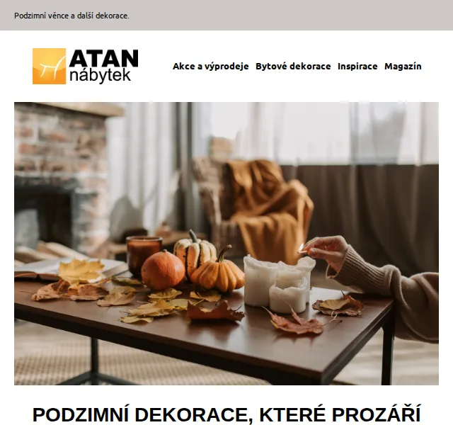 ATAN nábytek: Podzimní dekorace od 98 Kč – červenec 2026 | Nuslet.cz