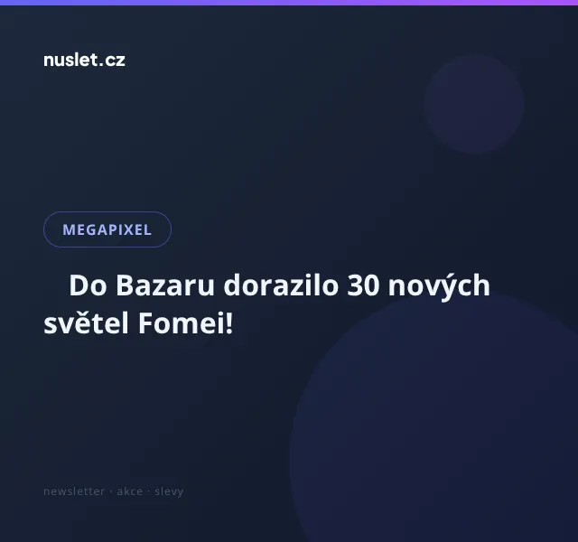 Megapixel: Fomei LED DMX 300B se slevou 6 000 Kč – červenec 2026