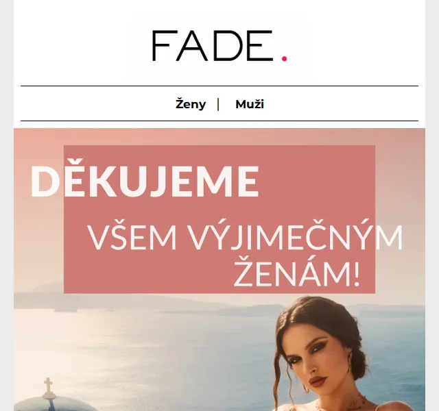Fade: Mezinárodní den žen – dárek pro ni – březen 2026 | Nuslet.cz