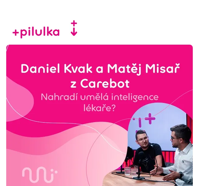 Pilulka.cz: Podcast o AI ve zdravotnictví – červenec 2026 | Nuslet.cz