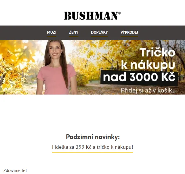 BUSHMAN: Fidelka za 299 Kč a tričko k nákupu – červenec 2026 | Nuslet.cz