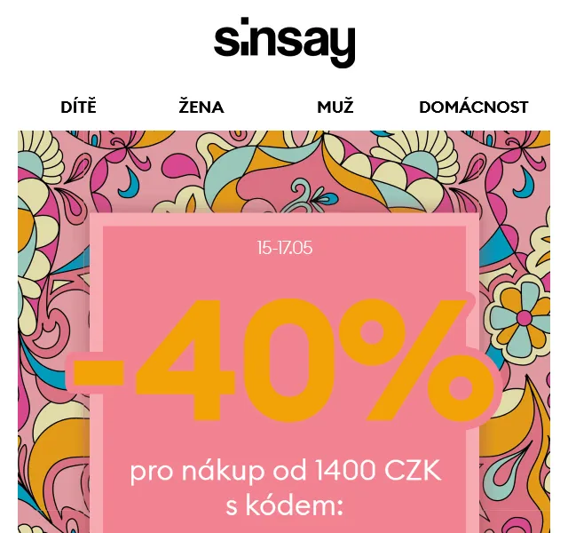 Sinsay: sleva 40 % na vybrané produkty – červen 2026 | Nuslet.cz