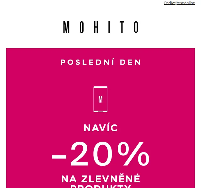 MOHITO: NAVÍC -20 % – červenec 2026 | Nuslet.cz