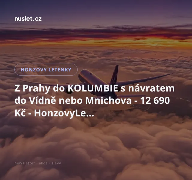 Honzovy letenky: Praha-Kolumbie od 12 690 Kč – říjen 2026