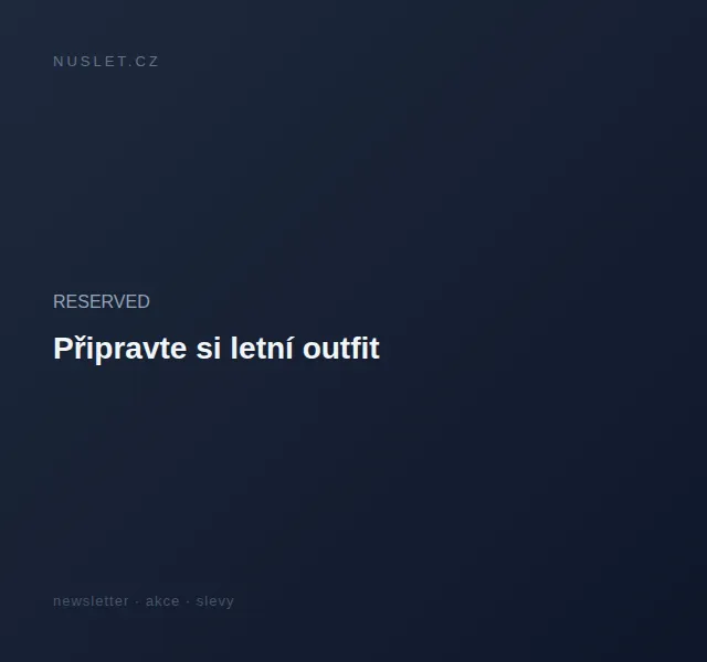 RESERVED: letní outfit – červen 2026 | Nuslet.cz