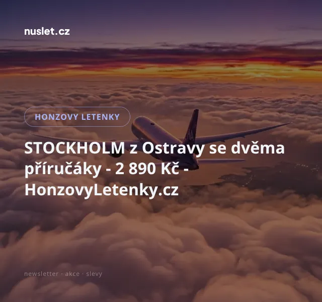 Honzovy letenky: Stockholm z Ostravy 2 890 Kč – říjen 2026