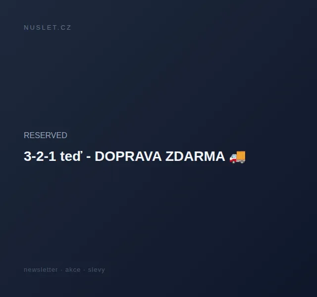 RESERVED: Doprava zdarma na všechny objednávky – červen 2026 | Nuslet.cz