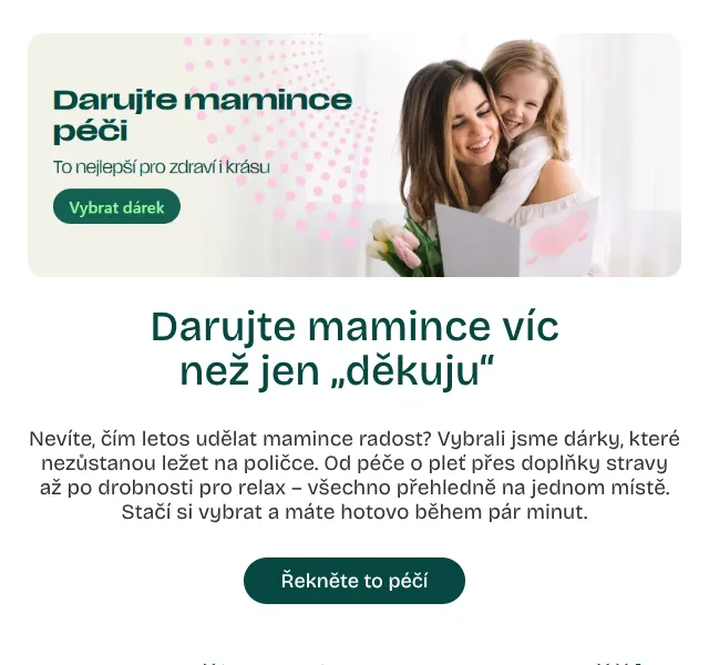 Pilulka.cz: Dárky pro maminky – slevy až 25 % | Květen 2026