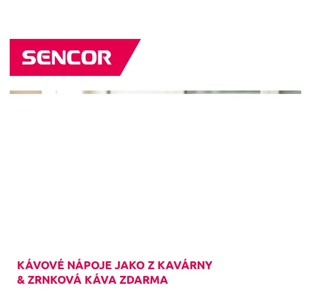 Sencor: Kávovar s dárkem zrnková káva 1 kg zdarma – červenec 2026 | Nuslet.cz