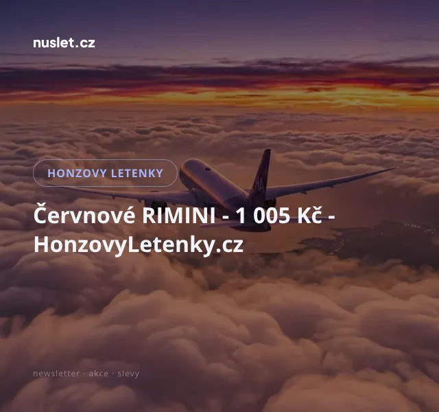 Honzovy letenky: Rimini červen 2026 – 1 005 Kč | Nuslet.cz
