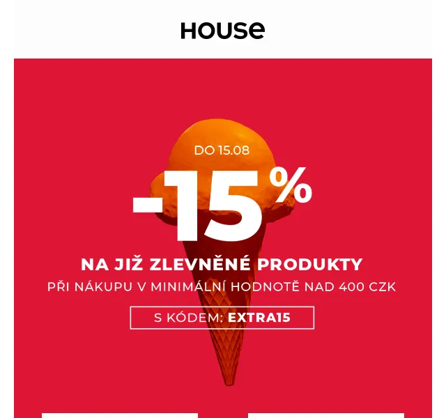 HOUSE: Sleva 15 % při nákupu nad 400 Kč – červenec 2026 | Nuslet.cz
