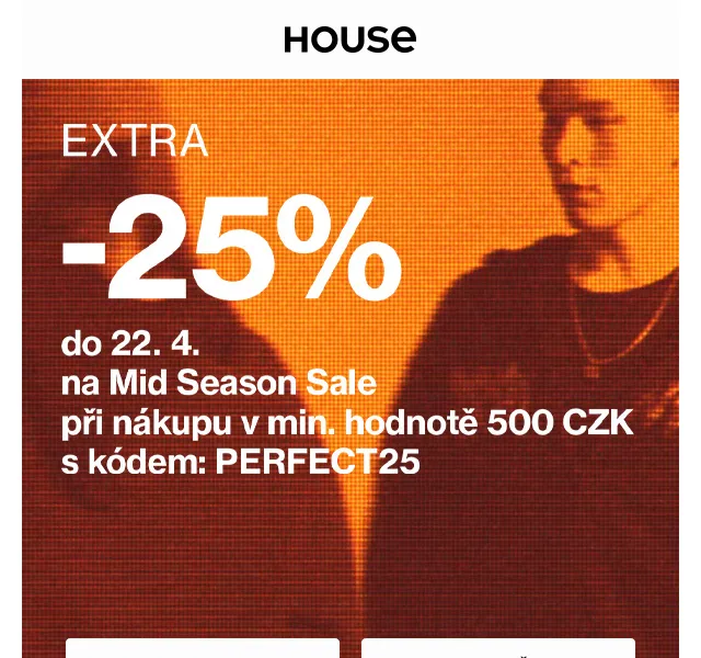 HOUSE: Extra -25 % na vybrané produkty – červenec 2026 | Nuslet.cz