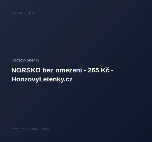 Honzovy letenky: Norsko bez omezení – 265 Kč – červen 2026 | Nuslet.cz