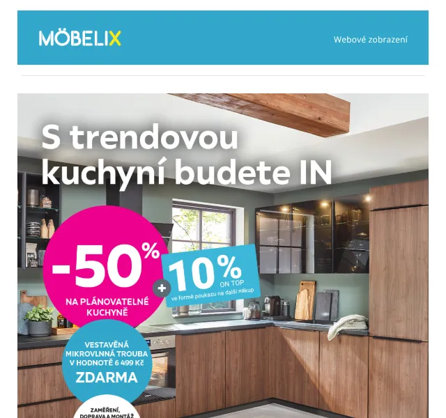 Möbelix: Plánovatelné kuchyně -50% + 10% — Srpen 2026