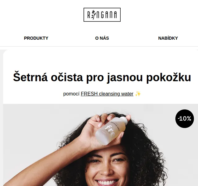 RINGANA: FRESH cleansing water & shampoo se slevou 10 % – červenec 2026 | Nuslet.cz