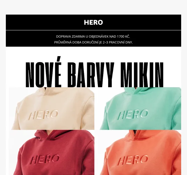 HERO: mikiny v 6 nových barvách – ušetřete 510 Kč – říjen 2026