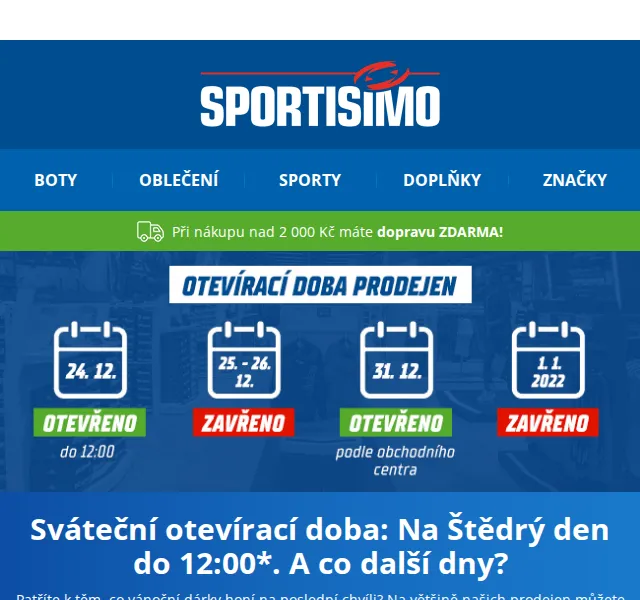 Sportisimo.cz: Vánoční otevírací doba a doprava zdarma – červen 2026 | Nuslet.cz