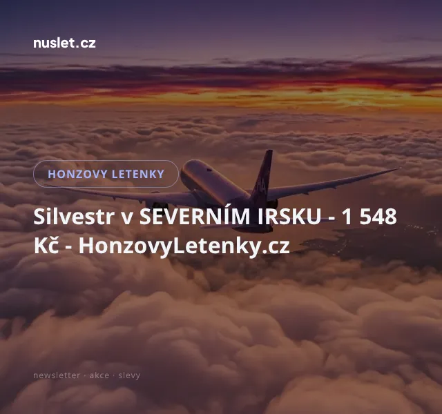 Honzovy letenky: Silvestr v Severním Irsku – 1 548 Kč | Nuslet.cz