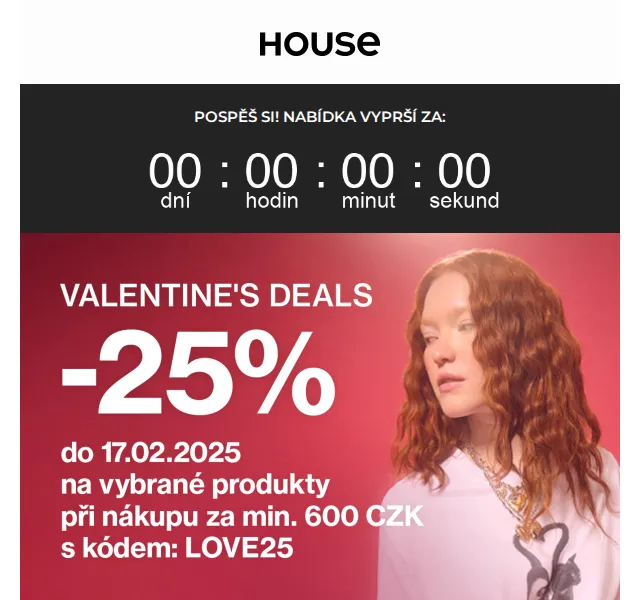 HOUSE: Valentine's Deals -25 % na vybrané itemy – červenec 2026 | Nuslet.cz