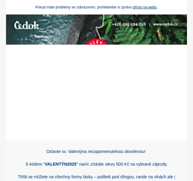 Čedok: Valentýnská sleva 500 Kč na zájezdy – červenec 2026 | Nuslet.cz