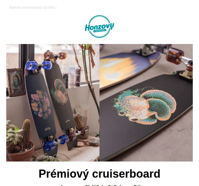 Honzovy Longboardy: Sleva na cruiserboardy GLOBE – červen 2026 | Nuslet.cz