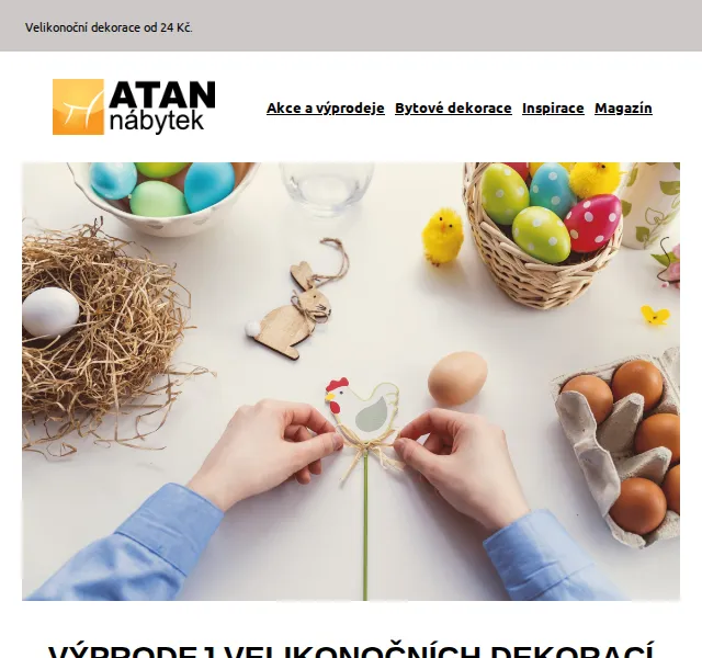ATAN nábytek: výprodej velikonočních dekorací od 24 Kč – červen 2026 | Nuslet.cz