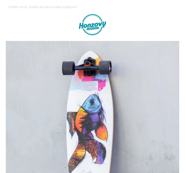 Honzovy Longboardy: TIP na Tempish Fish-In 32,5 – červen 2026 | Nuslet.cz