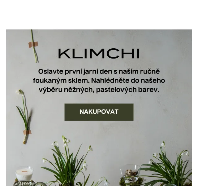KLIMCHI: jarní kolekce skla – červenec 2026 | Nuslet.cz