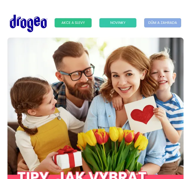 Drogeo: Dárky pro maminku od 39,90 Kč – květen 2026 | Nuslet.cz