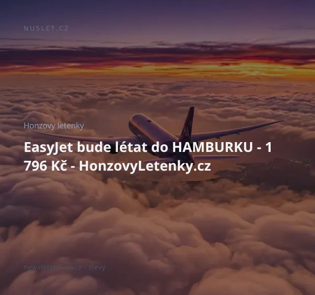Honzovy letenky: EasyJet do Hamburku – 1 796 Kč | Nuslet.cz