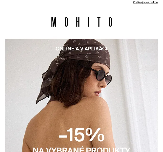 Mohito: –15 % na vybrané produkty – srpen 2026