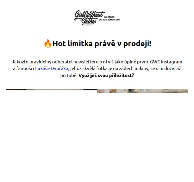 Girls Without Clothes: Limitka s Lukášem Dvořákem – červenec 2026 | Nuslet.cz
