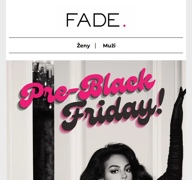 Fade: PRE-Black Friday slevy až -50 % – červen 2026 | Nuslet.cz
