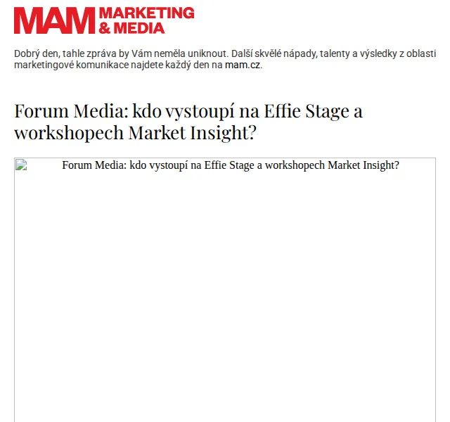 Marketing & Media: Forum Media 2026 – program Effie Stage | červenec 2026 | Nuslet.cz