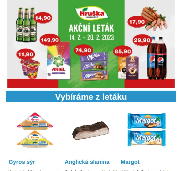 Váš HRUŠKA tým: Leták 14.–20.2. – Margot 16,90 Kč, Semtex 22,90 Kč | únor 2023 | Nuslet.cz