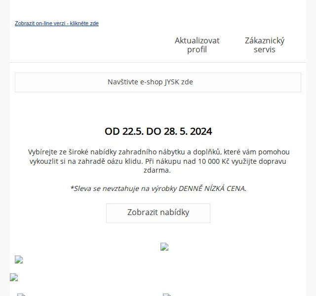 JYSK: Sleva na zahradní výrobky a doprava zdarma – červenec 2026 | Nuslet.cz