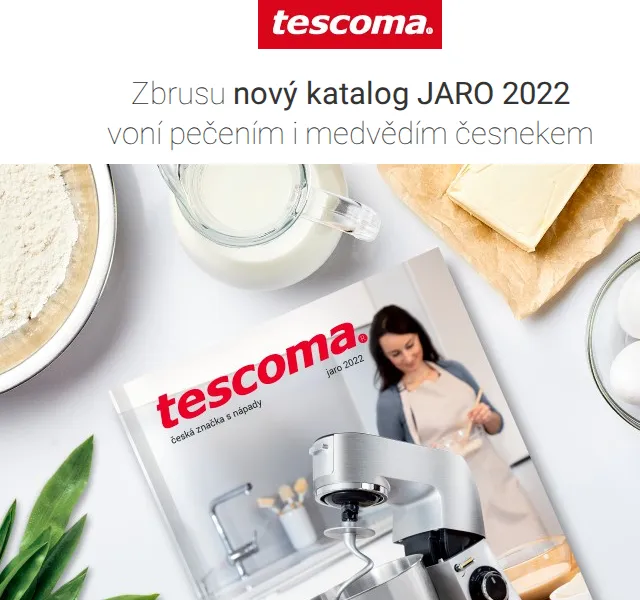 Tescoma: Nový katalog JARO 2022 – slevy až 21 % | červen 2026 | Nuslet.cz