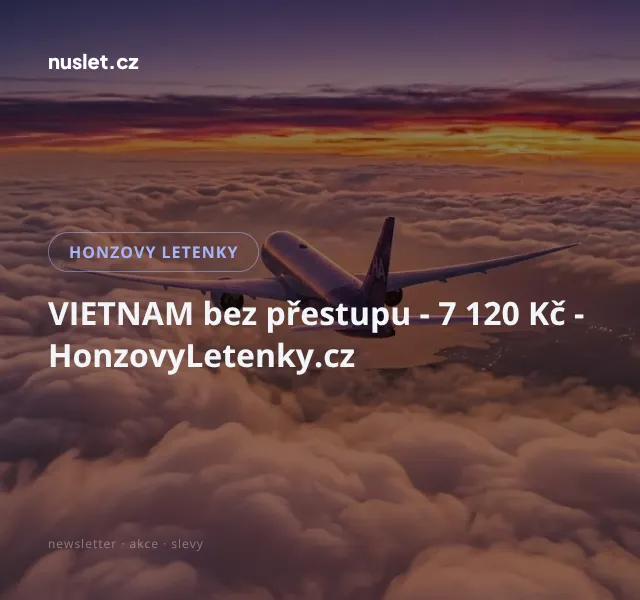 Honzovy letenky: Vietnam bez přestupu 7 120 Kč – Červen 2026