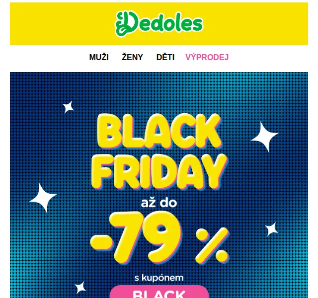 Dedoles.cz: Black Friday slevy až –79 % – červenec 2026 | Nuslet.cz