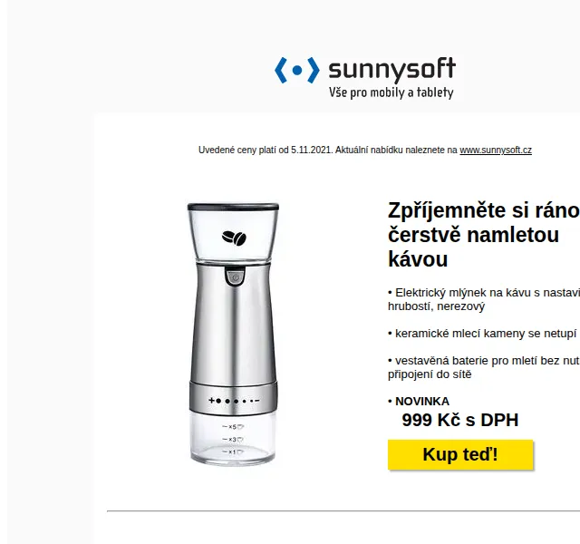 Sunnysoft: kávomlýnek, kamera, hodinky, selfie tyč – červen 2026 | Nuslet.cz