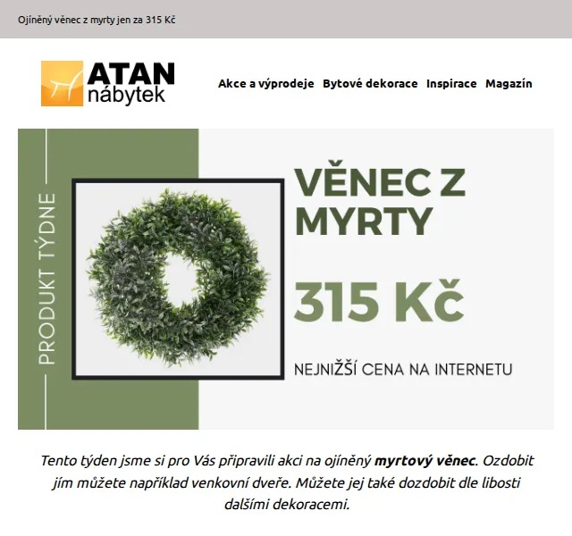 ATAN nábytek: ojíněný věnec z myrty za 315 Kč – červen 2026 | Nuslet.cz