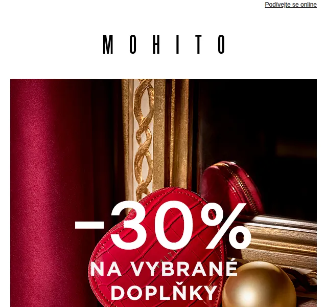 MOHITO: -30 % na vybrané DOPLŇKY – červenec 2026 | Nuslet.cz