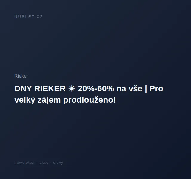 Rieker: Sleva 20–60 % na vše – červen 2026 | Nuslet.cz