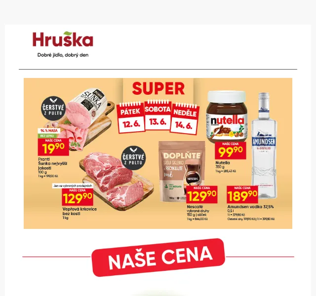 Hruška: Nescafé 129,90 Kč + Margot 15,90 Kč – červen 2026